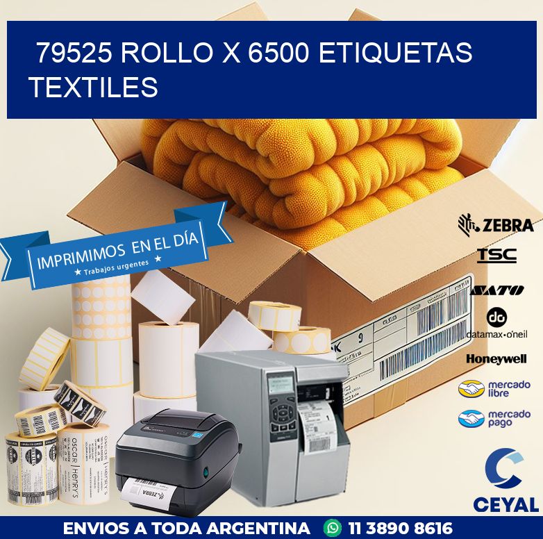 79525 ROLLO X 6500 ETIQUETAS TEXTILES