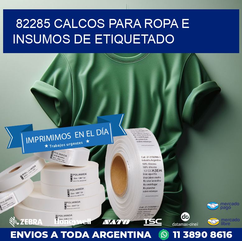 82285 CALCOS PARA ROPA E INSUMOS DE ETIQUETADO