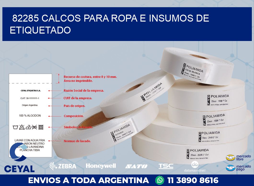 82285 CALCOS PARA ROPA E INSUMOS DE ETIQUETADO