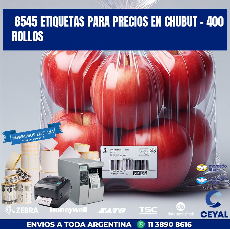 8545 ETIQUETAS PARA PRECIOS EN CHUBUT - 400 ROLLOS