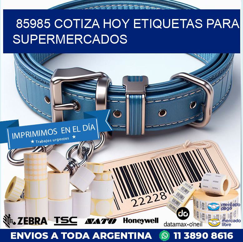 85985 COTIZA HOY ETIQUETAS PARA SUPERMERCADOS