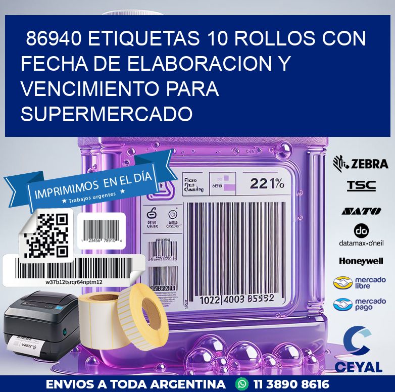 86940 ETIQUETAS 10 ROLLOS CON FECHA DE ELABORACION Y VENCIMIENTO PARA SUPERMERCADO