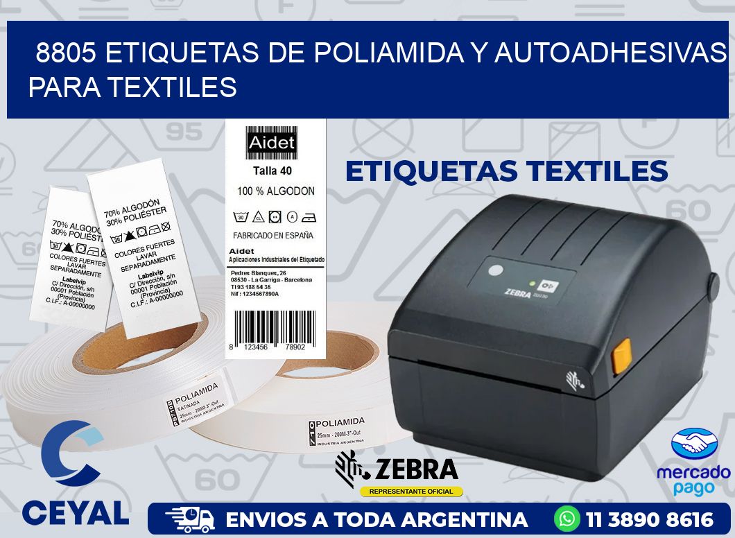 8805 ETIQUETAS DE POLIAMIDA Y AUTOADHESIVAS PARA TEXTILES