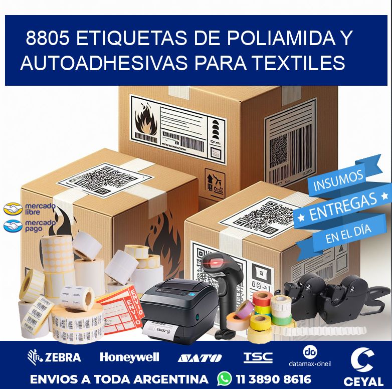8805 ETIQUETAS DE POLIAMIDA Y AUTOADHESIVAS PARA TEXTILES