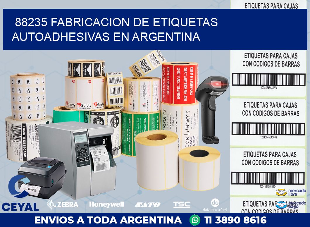 88235 FABRICACION DE ETIQUETAS AUTOADHESIVAS EN ARGENTINA