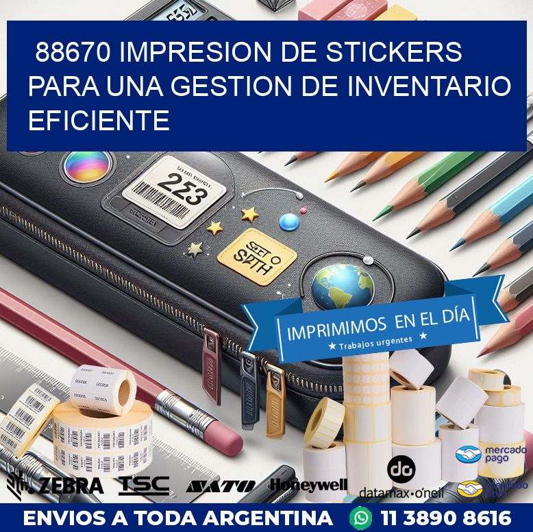 88670 IMPRESION DE STICKERS PARA UNA GESTION DE INVENTARIO EFICIENTE