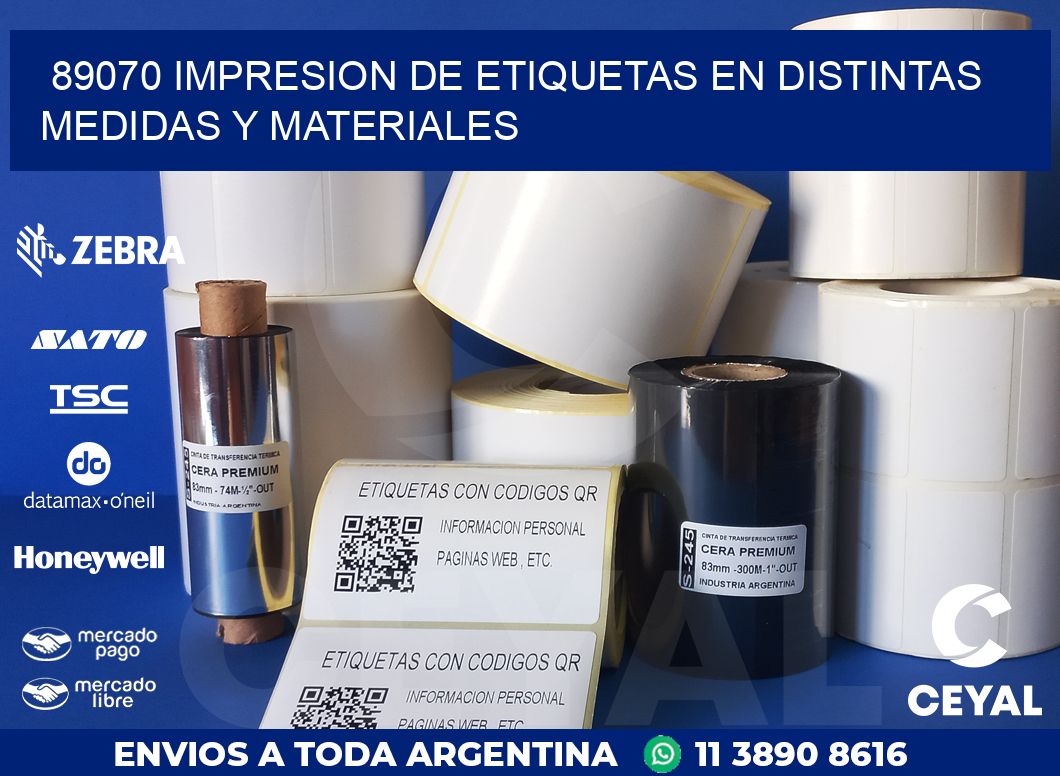 89070 IMPRESION DE ETIQUETAS EN DISTINTAS MEDIDAS Y MATERIALES