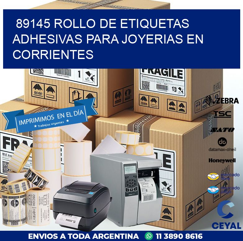 89145 ROLLO DE ETIQUETAS ADHESIVAS PARA JOYERIAS EN CORRIENTES