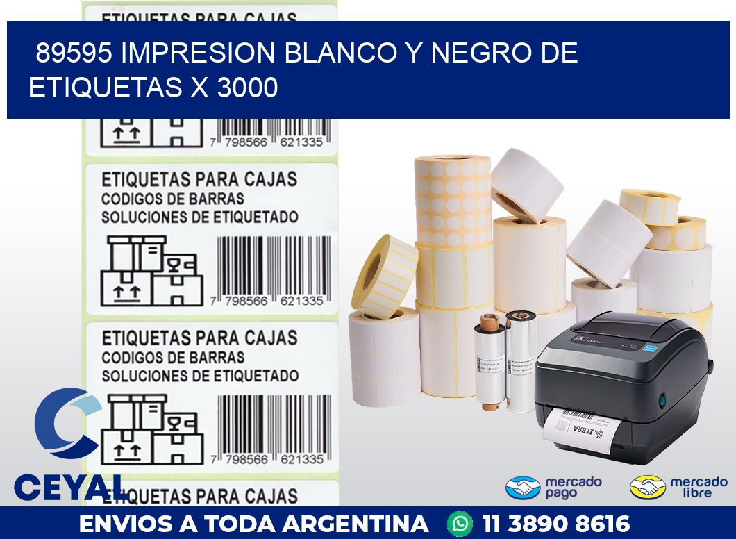 89595 IMPRESION BLANCO Y NEGRO DE ETIQUETAS X 3000