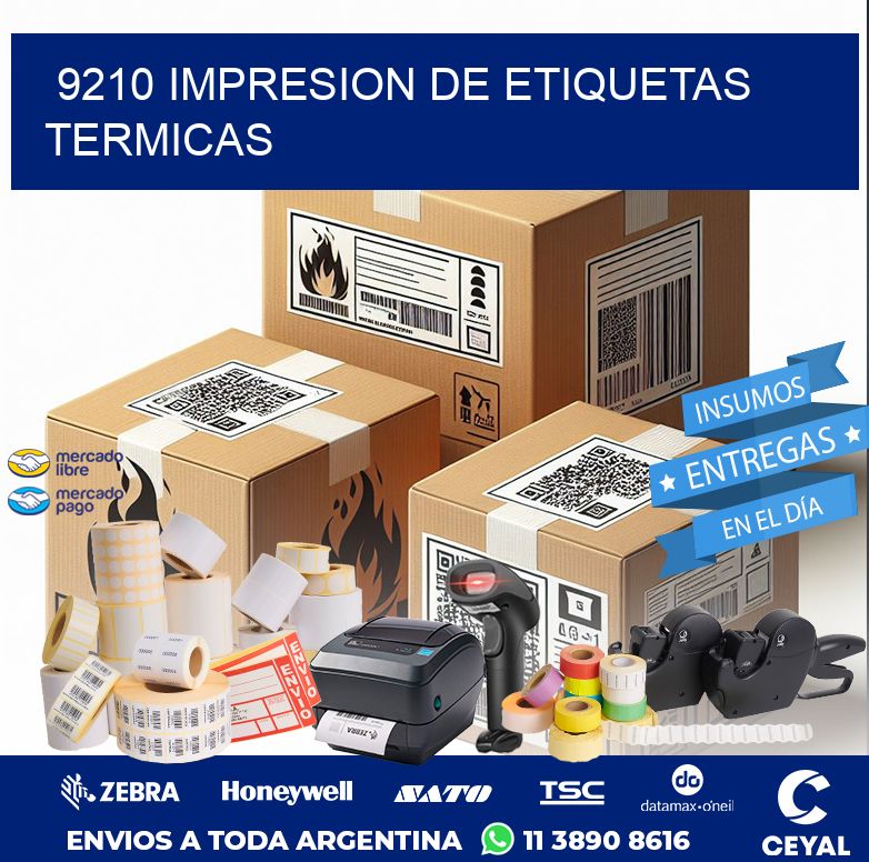 9210 IMPRESION DE ETIQUETAS TERMICAS