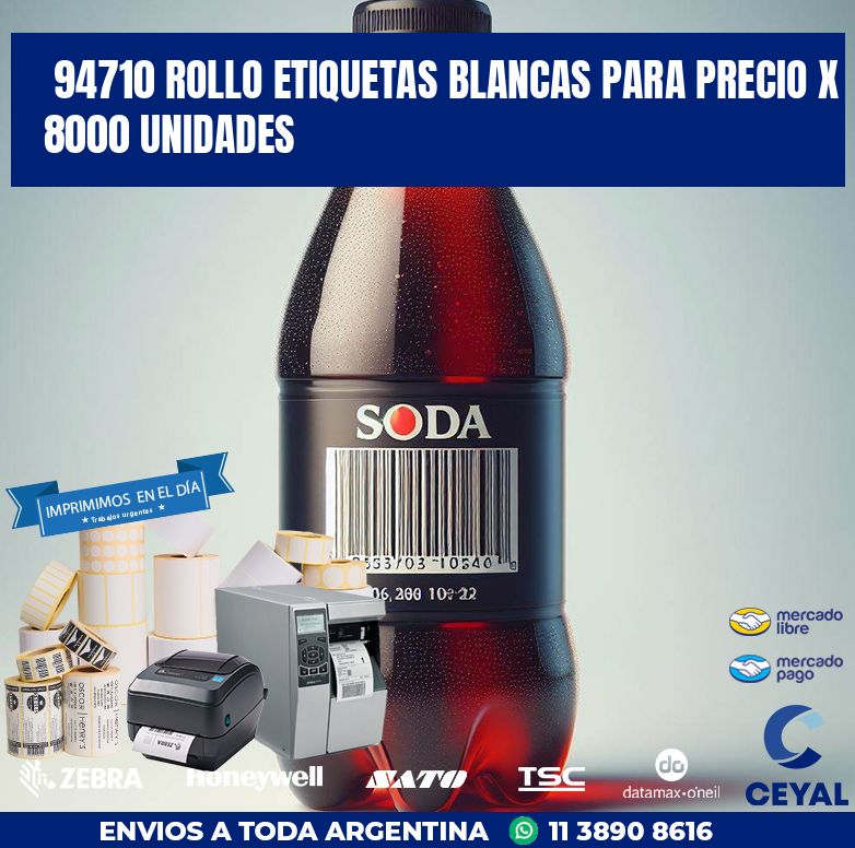 94710 ROLLO ETIQUETAS BLANCAS PARA PRECIO X 8000 UNIDADES