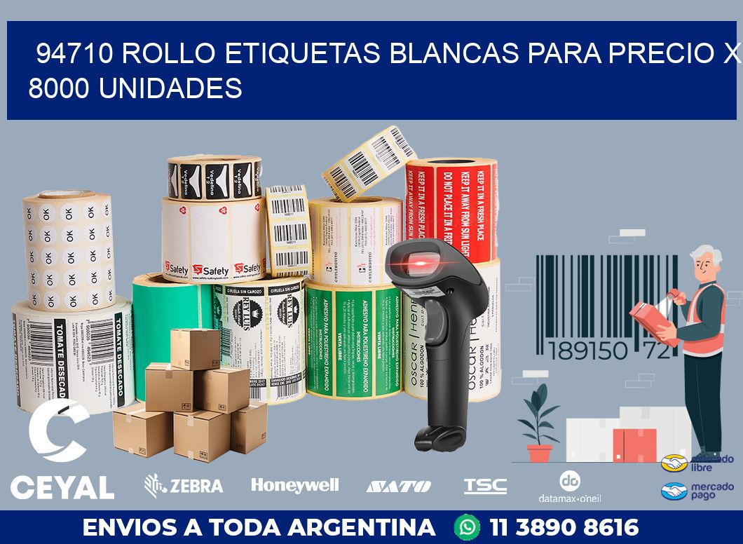 94710 ROLLO ETIQUETAS BLANCAS PARA PRECIO X 8000 UNIDADES