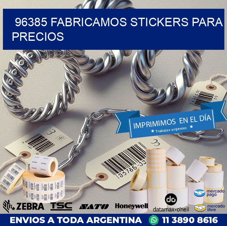 96385 FABRICAMOS STICKERS PARA PRECIOS