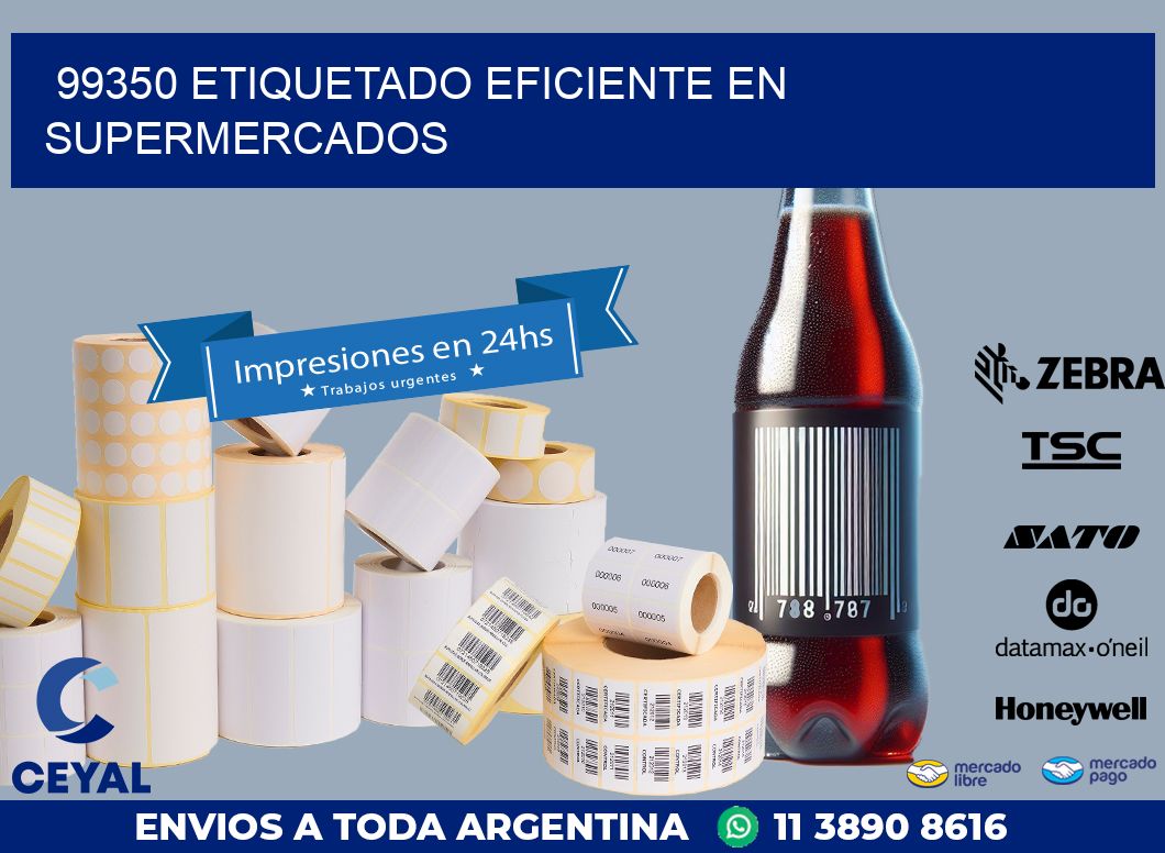 99350 ETIQUETADO EFICIENTE EN SUPERMERCADOS