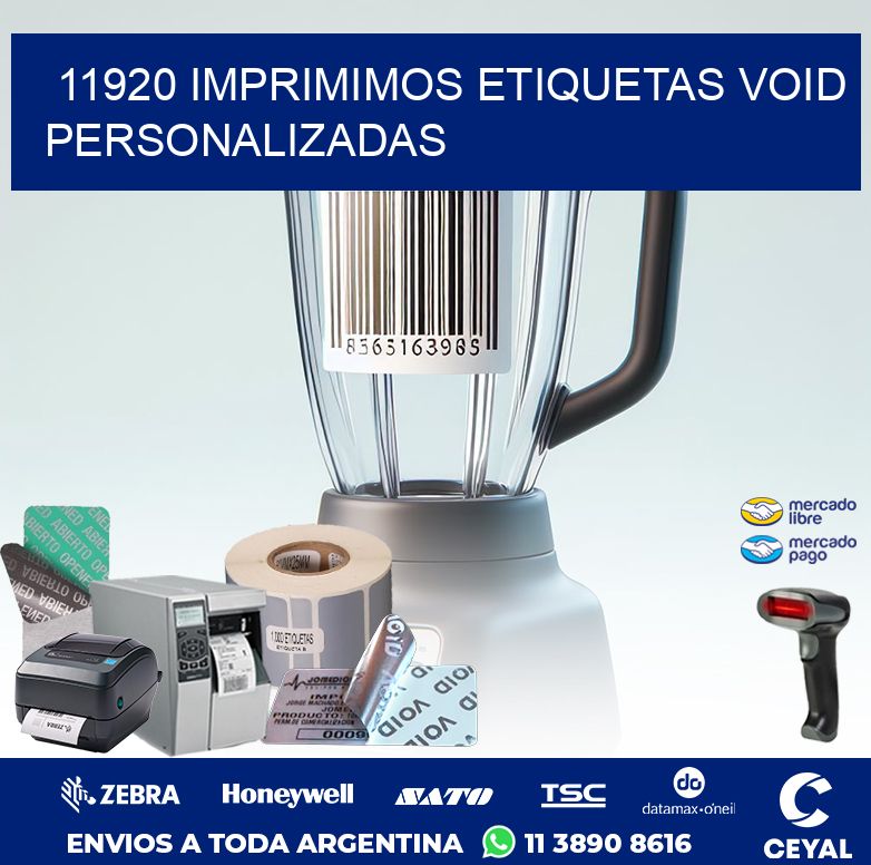 11920 IMPRIMIMOS ETIQUETAS VOID PERSONALIZADAS