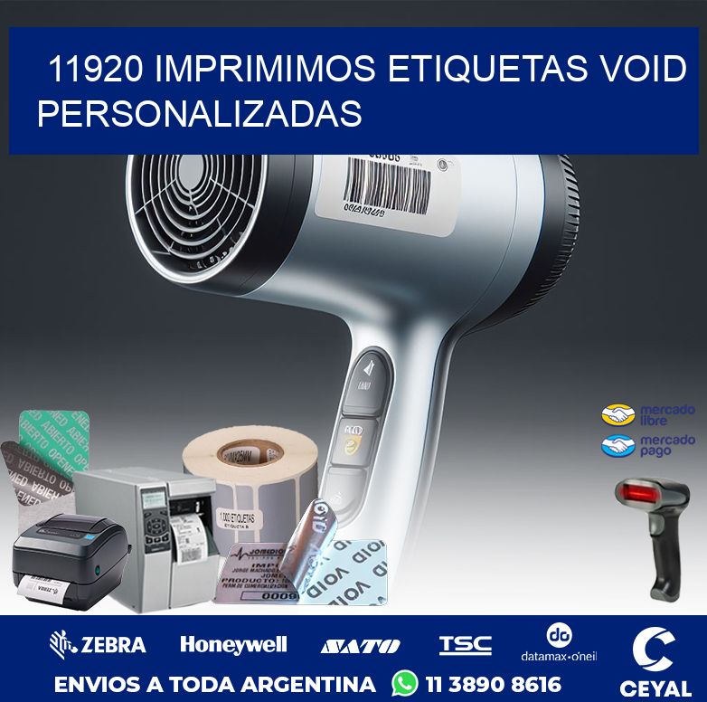 11920 IMPRIMIMOS ETIQUETAS VOID PERSONALIZADAS