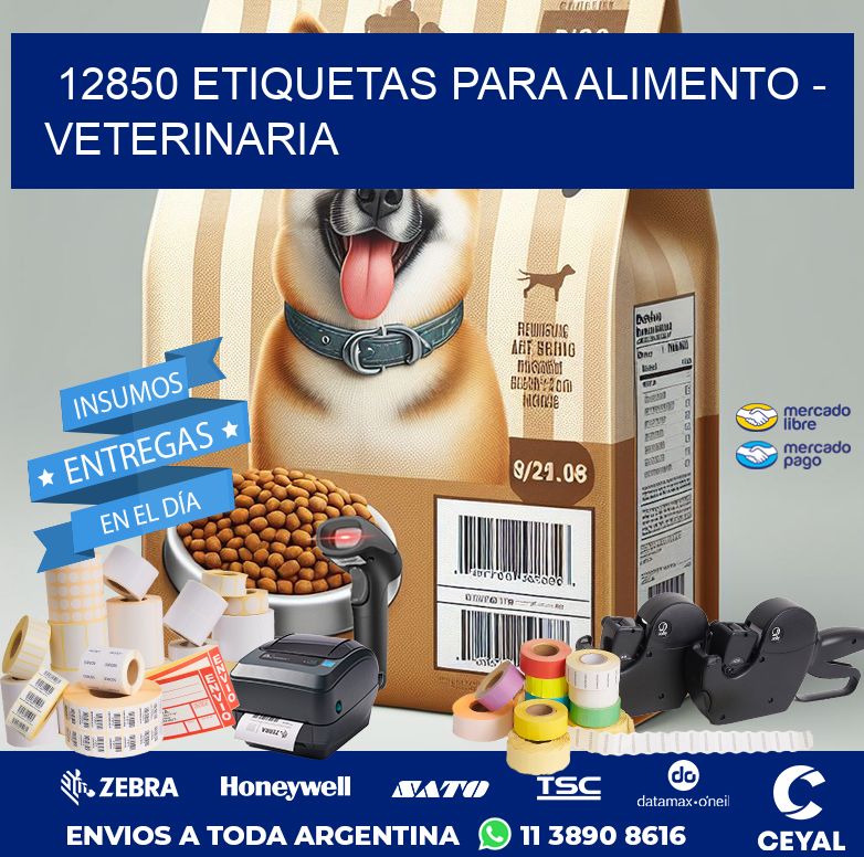 12850 ETIQUETAS PARA ALIMENTO - VETERINARIA