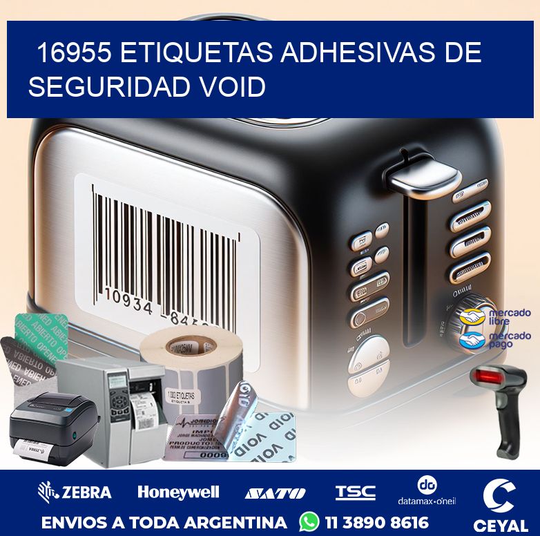 16955 ETIQUETAS ADHESIVAS DE SEGURIDAD VOID