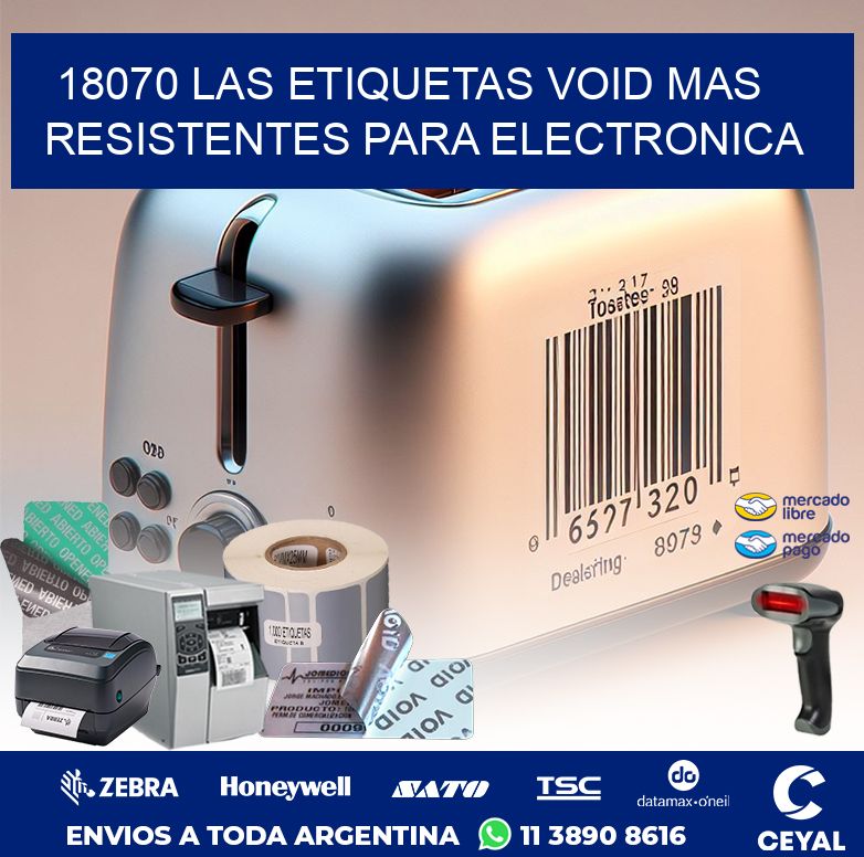 18070 LAS ETIQUETAS VOID MAS RESISTENTES PARA ELECTRONICA