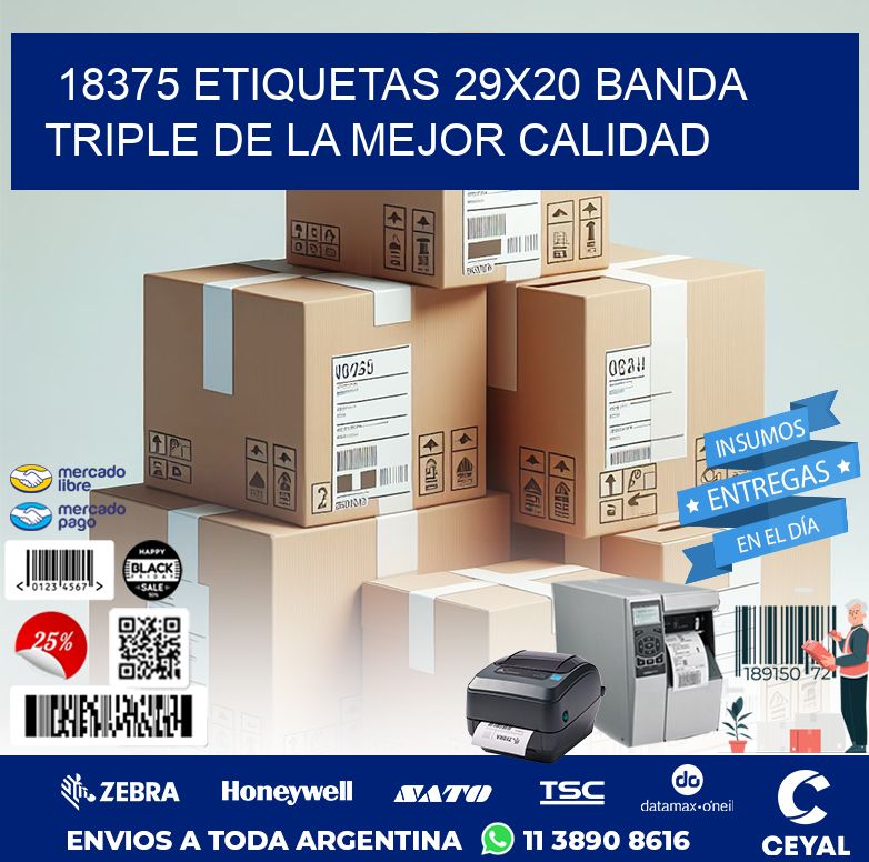 18375 ETIQUETAS 29X20 BANDA TRIPLE DE LA MEJOR CALIDAD