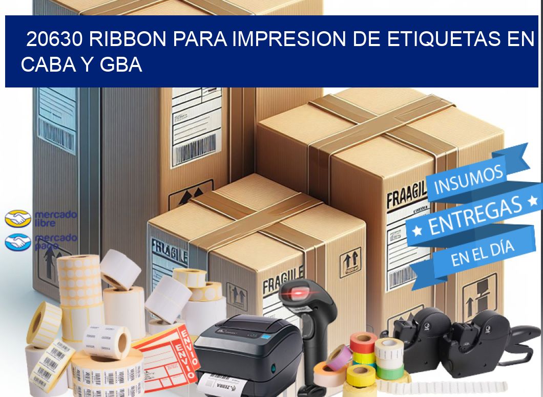 20630 RIBBON PARA IMPRESION DE ETIQUETAS EN CABA Y GBA