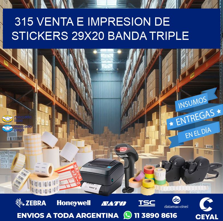 315 VENTA E IMPRESION DE STICKERS 29X20 BANDA TRIPLE