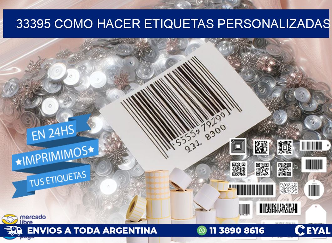 33395 como hacer etiquetas personalizadas