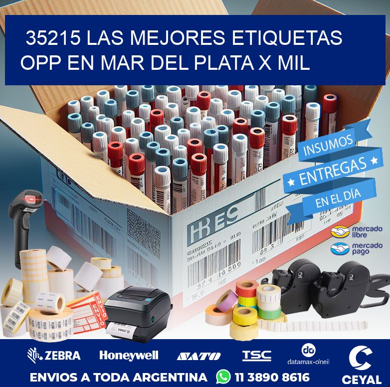 35215 LAS MEJORES ETIQUETAS OPP EN MAR DEL PLATA X MIL