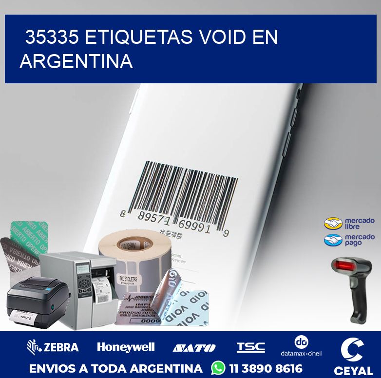 35335 ETIQUETAS VOID EN ARGENTINA