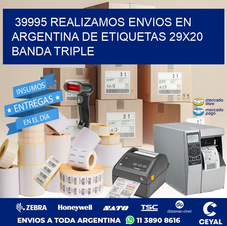 39995 REALIZAMOS ENVIOS EN ARGENTINA DE ETIQUETAS 29X20 BANDA TRIPLE