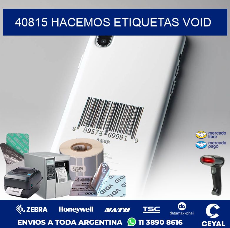 40815 HACEMOS ETIQUETAS VOID