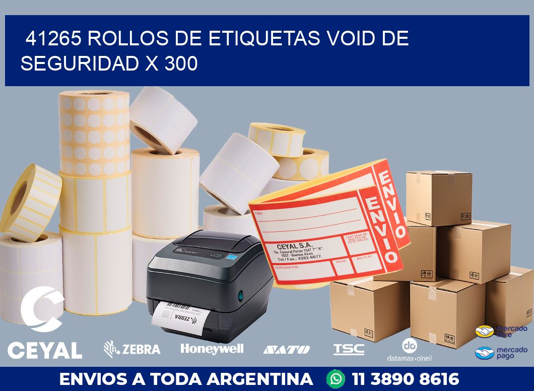 41265 ROLLOS DE ETIQUETAS VOID DE SEGURIDAD X 300
