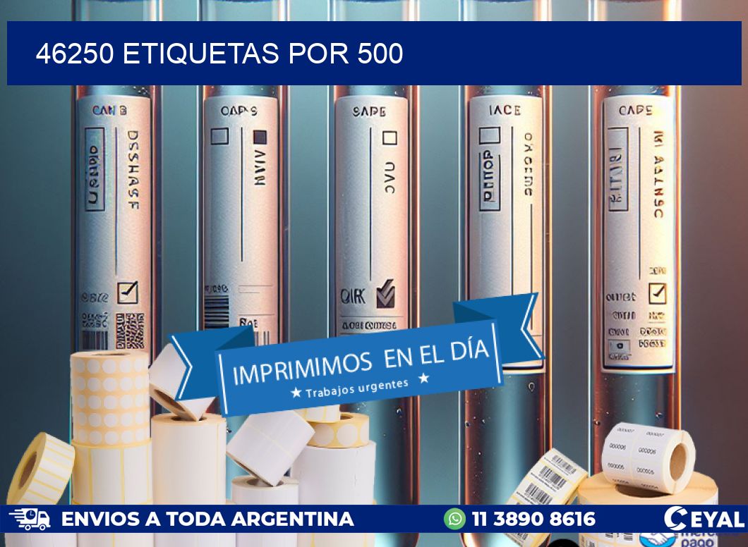 46250 etiquetas por 500