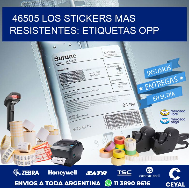 46505 LOS STICKERS MAS RESISTENTES: ETIQUETAS OPP