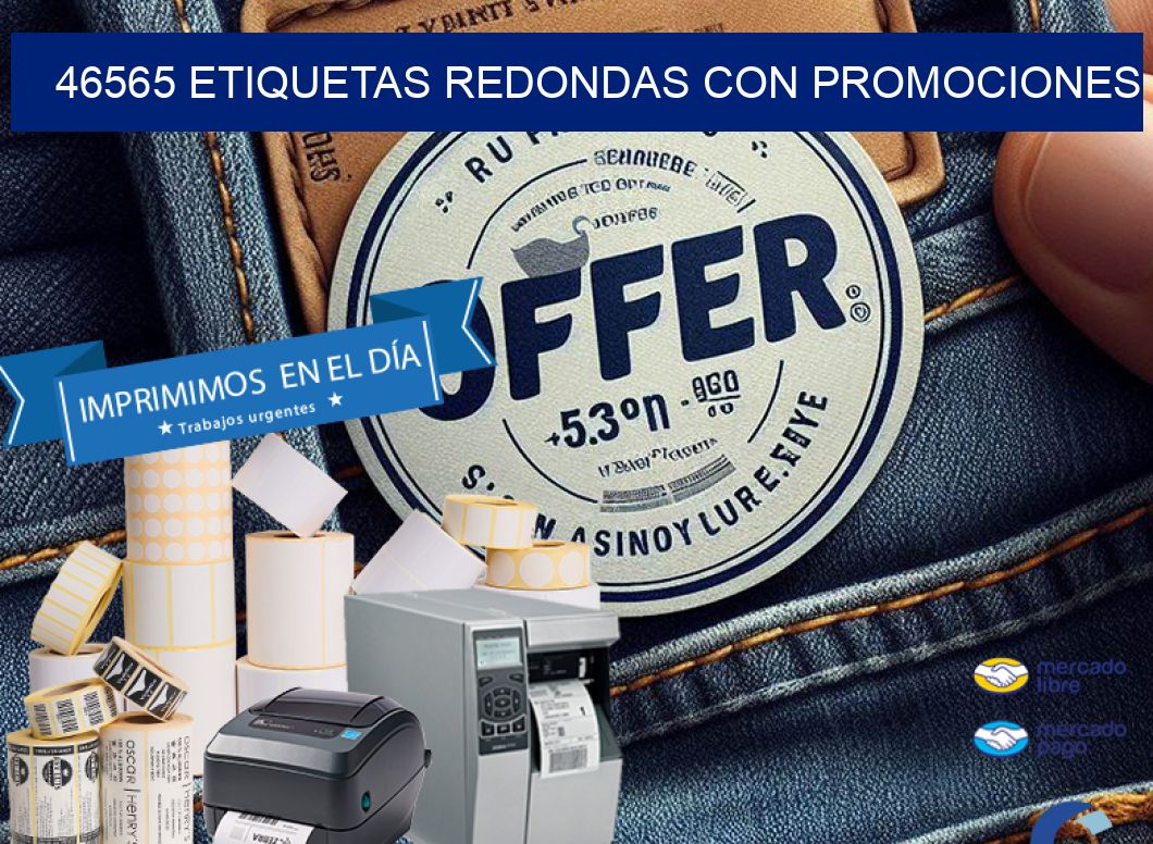 46565 ETIQUETAS REDONDAS CON PROMOCIONES