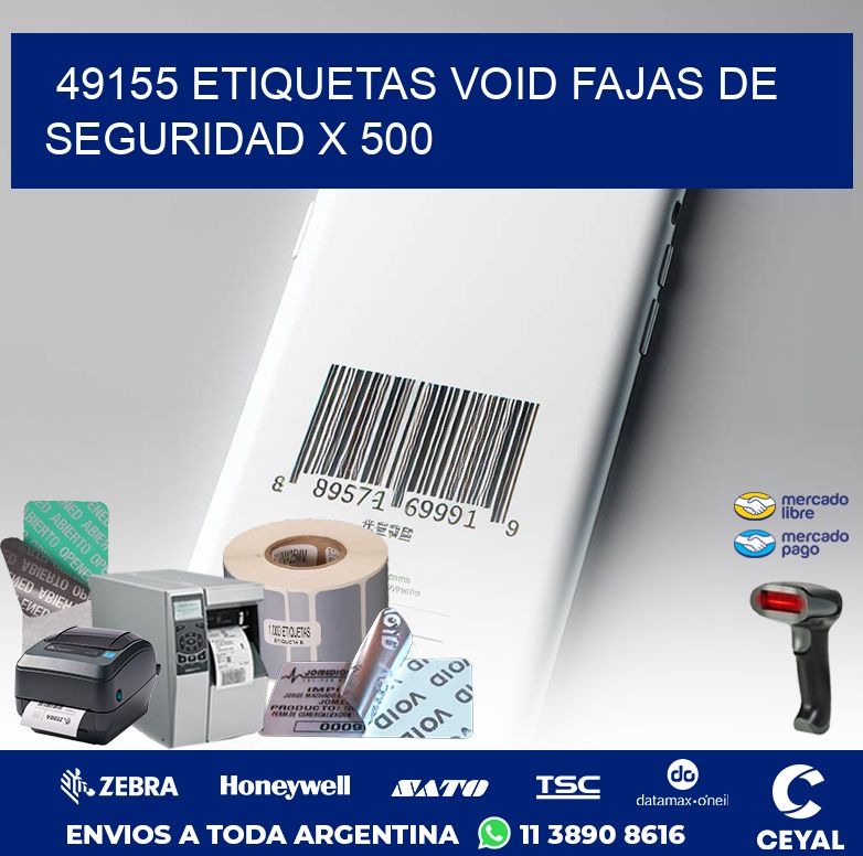49155 ETIQUETAS VOID FAJAS DE SEGURIDAD X 500