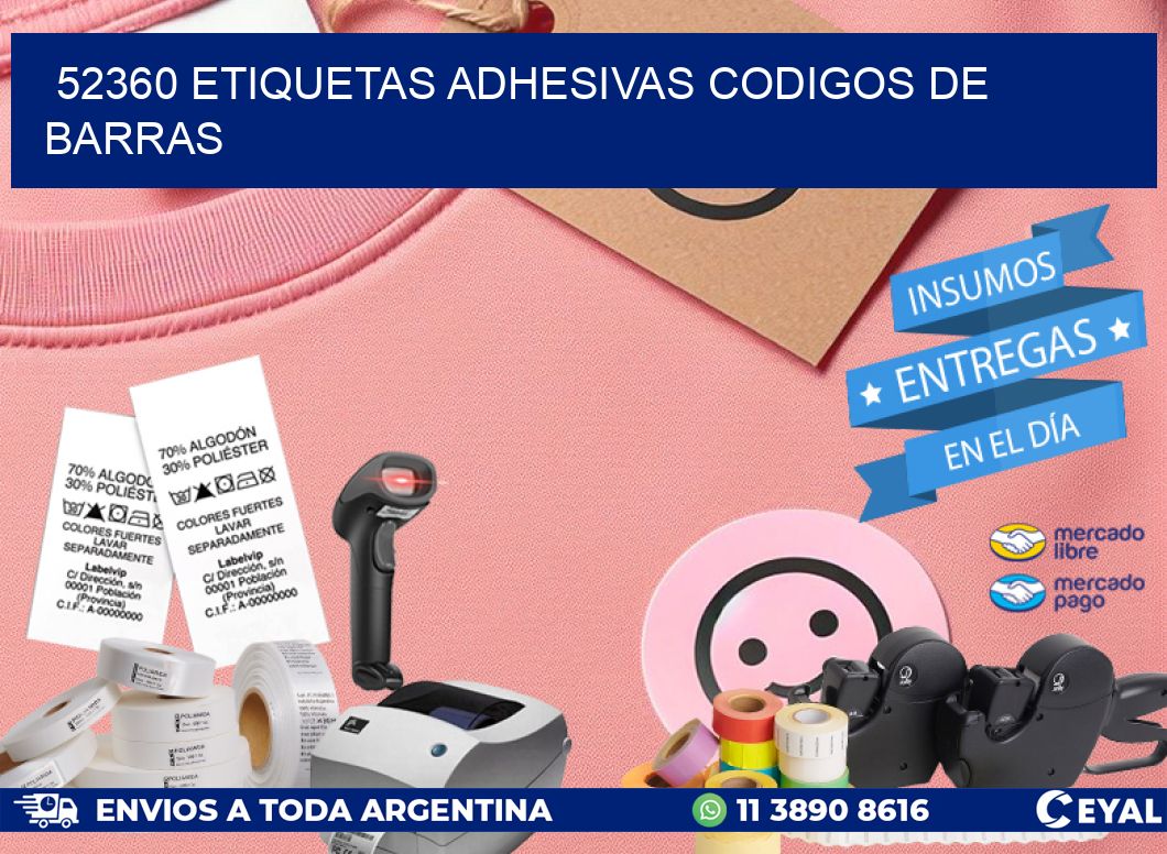 52360 ETIQUETAS ADHESIVAS CODIGOS DE BARRAS