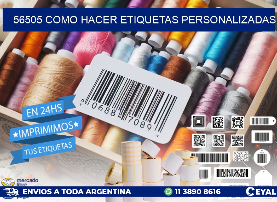 56505 como hacer etiquetas personalizadas