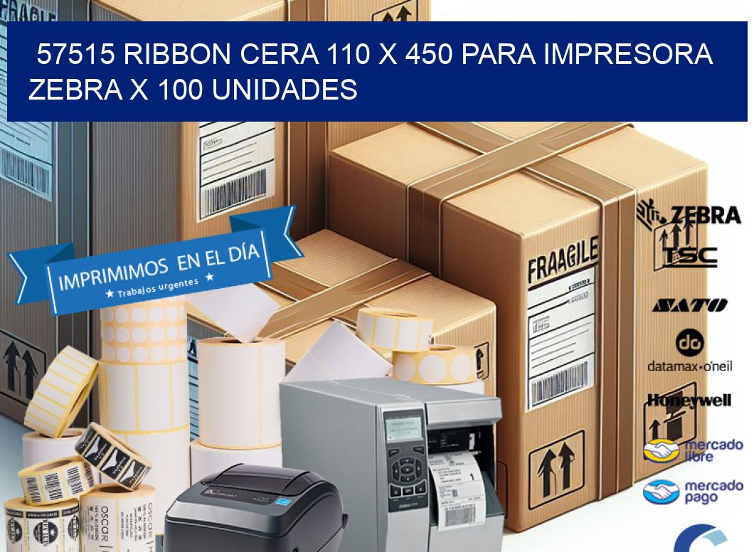 57515 RIBBON CERA 110 X 450 PARA IMPRESORA ZEBRA X 100 UNIDADES