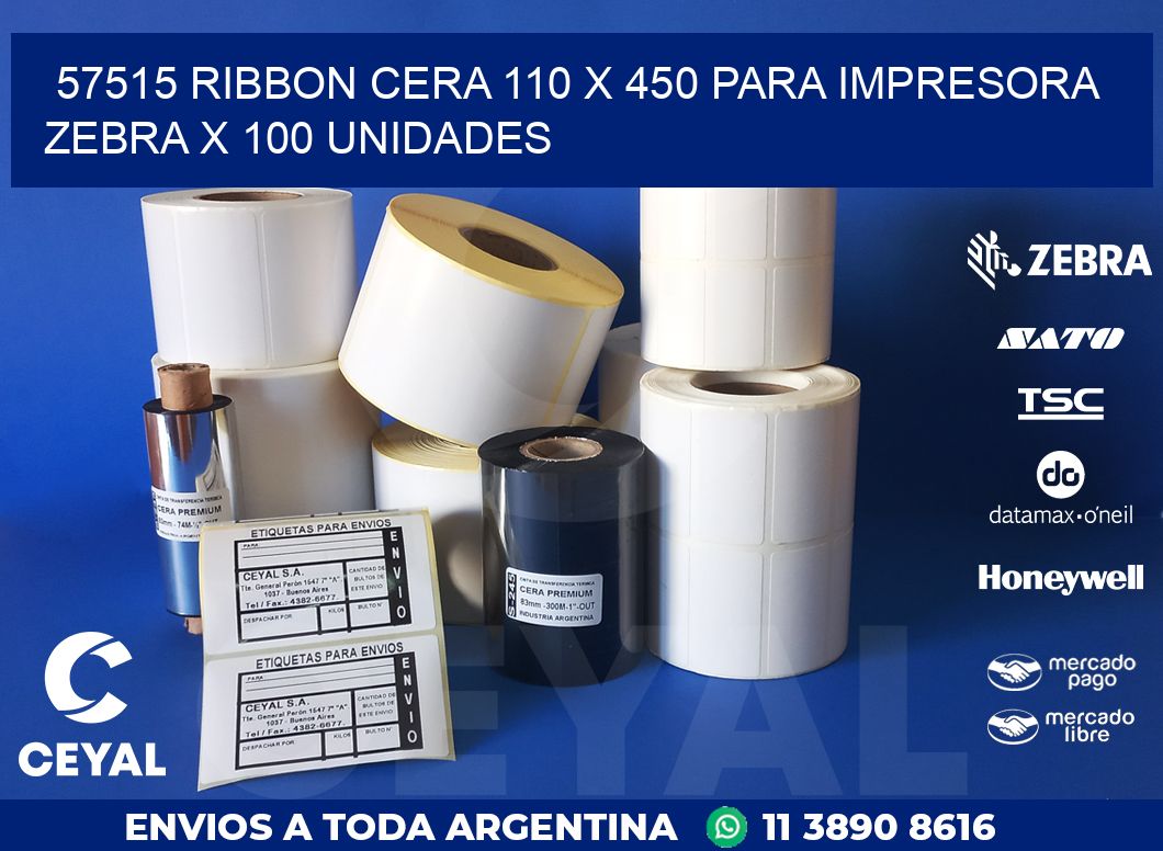 57515 RIBBON CERA 110 X 450 PARA IMPRESORA ZEBRA X 100 UNIDADES