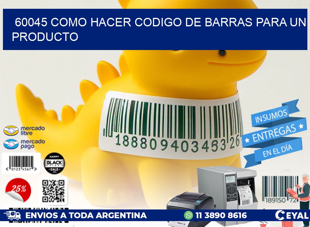 60045 como hacer codigo de barras para un producto