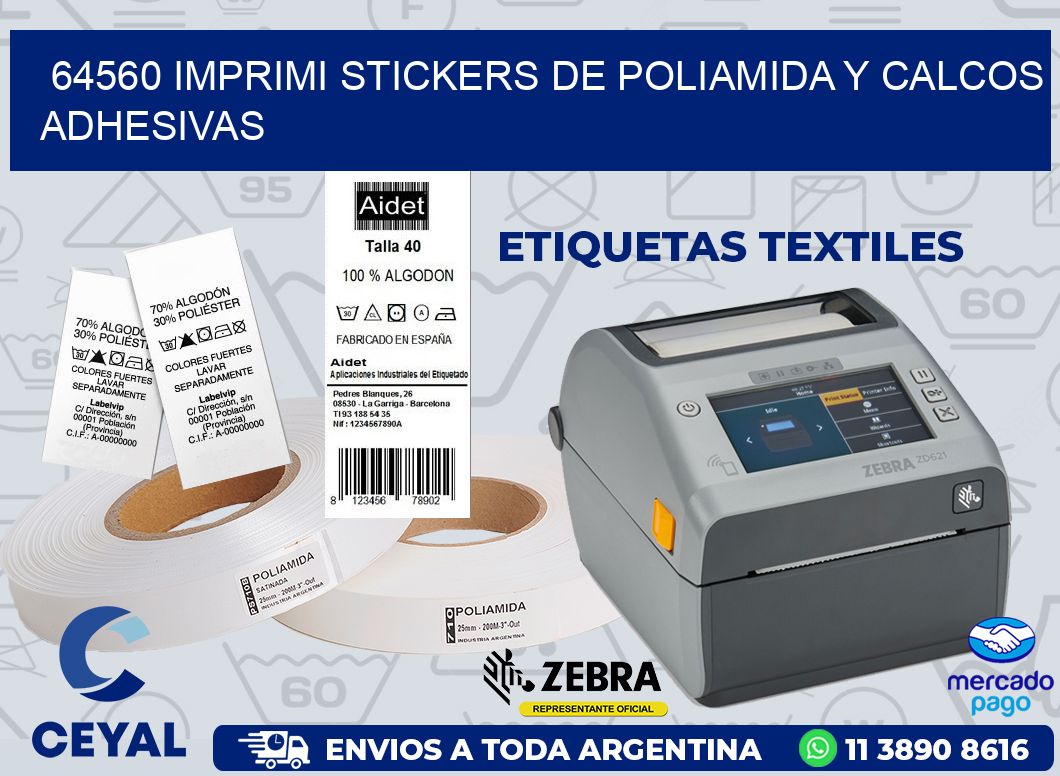 64560 IMPRIMI STICKERS DE POLIAMIDA Y CALCOS ADHESIVAS