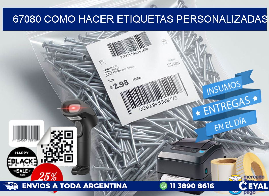 67080 como hacer etiquetas personalizadas