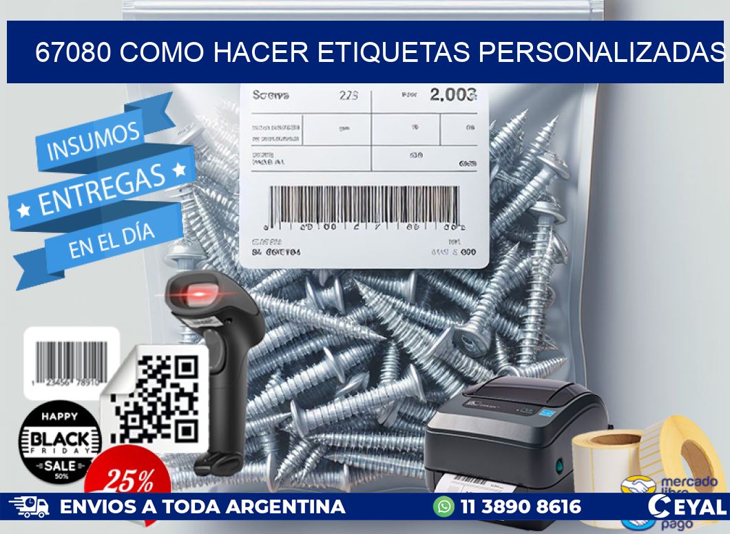 67080 como hacer etiquetas personalizadas