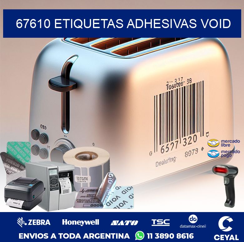 67610 ETIQUETAS ADHESIVAS VOID