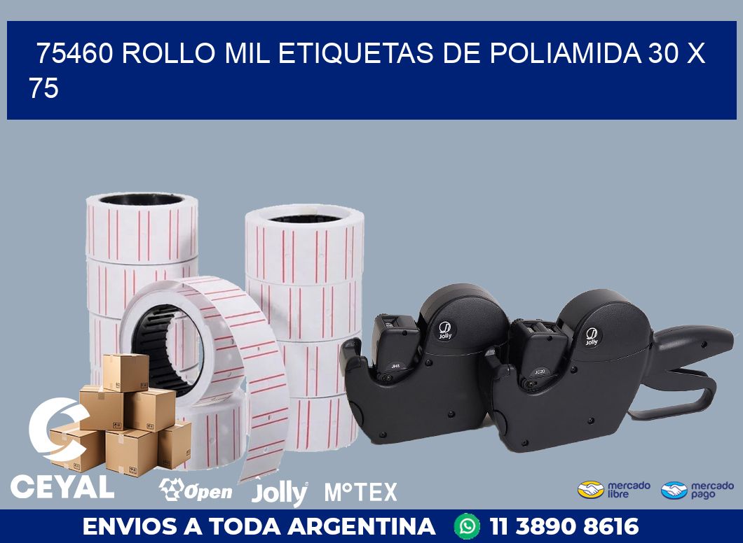 75460 ROLLO MIL ETIQUETAS DE POLIAMIDA 30 X 75