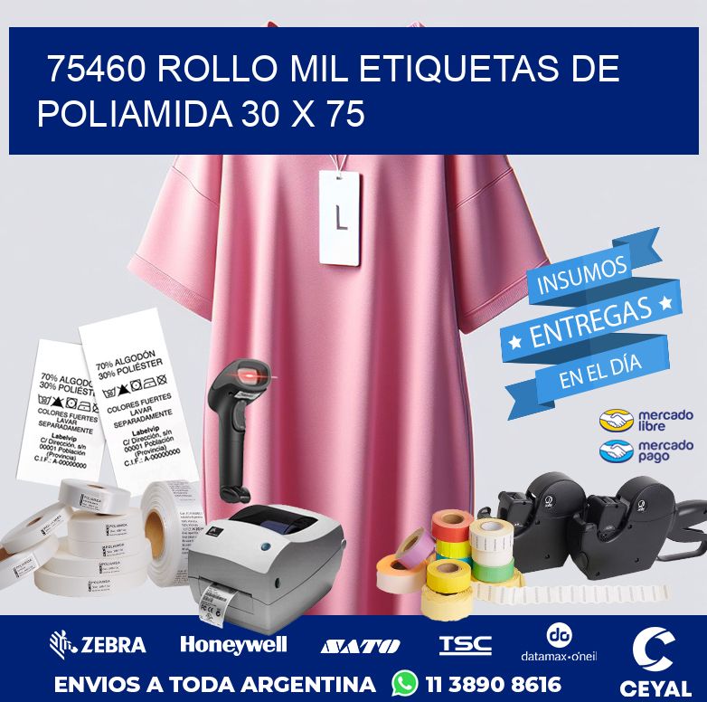 75460 ROLLO MIL ETIQUETAS DE POLIAMIDA 30 X 75