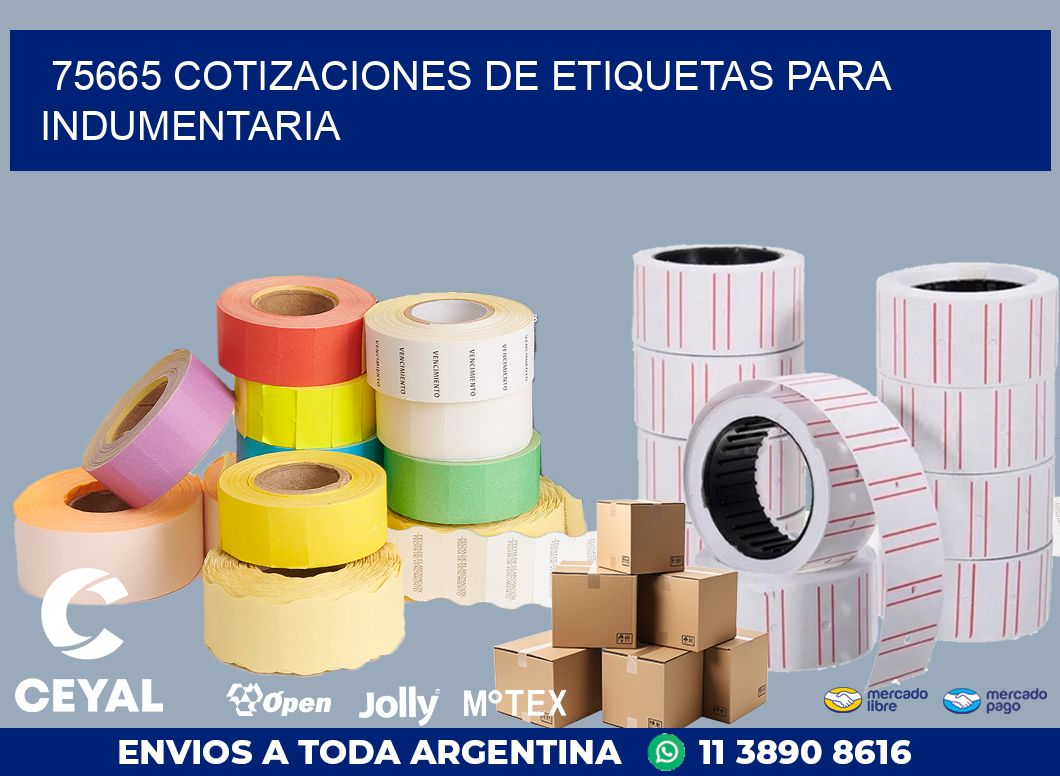 75665 COTIZACIONES DE ETIQUETAS PARA INDUMENTARIA