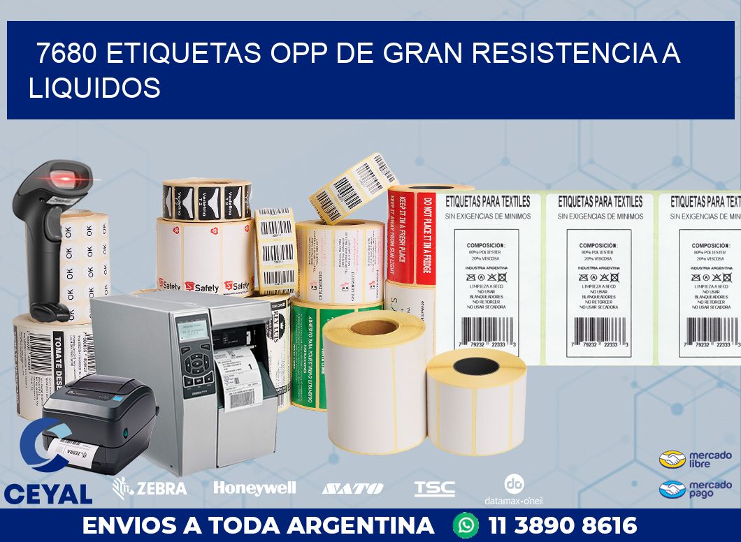 7680 ETIQUETAS OPP DE GRAN RESISTENCIA A LIQUIDOS