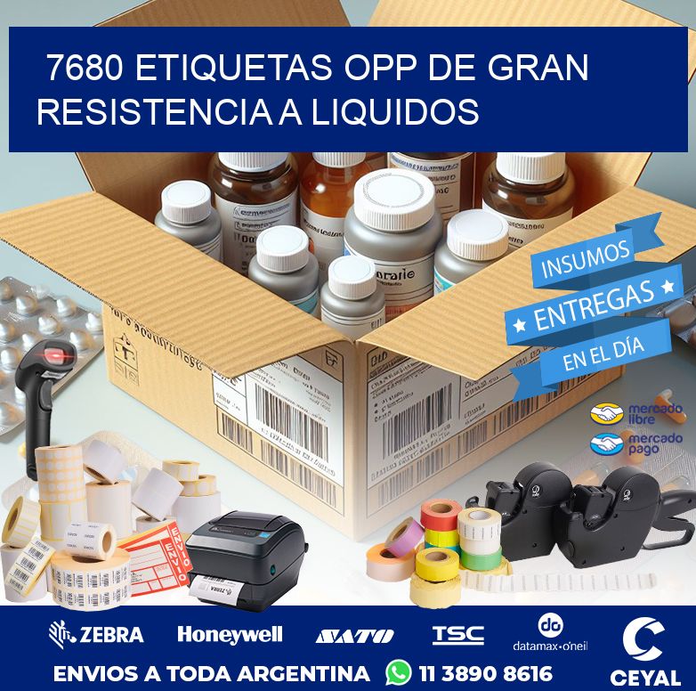 7680 ETIQUETAS OPP DE GRAN RESISTENCIA A LIQUIDOS